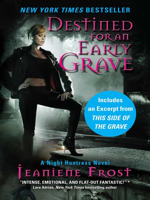 Title details for Destined for an Early Grave with Bonus Material by Jeaniene Frost - Available